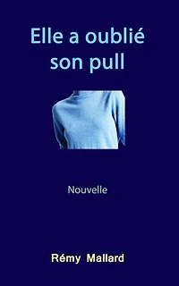 Elle a oublié son pull