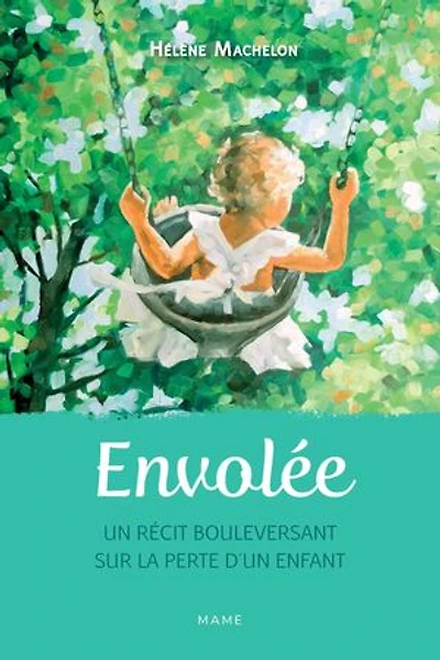 Envolée: un récit bouleversant sur la perte d’un enfant
