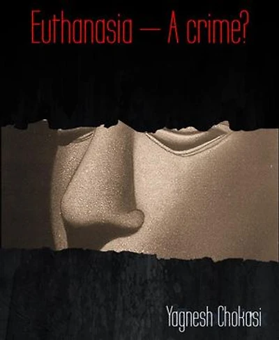 Euthanasia – A crime?