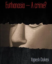 Euthanasia – A crime?