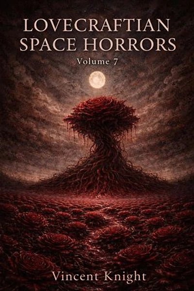 Lovecraftian Space Horrors Volume 7: Lovecraftian Space Horrors, #7