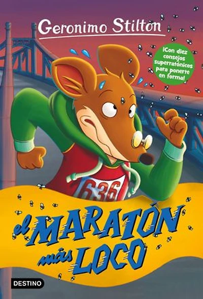 El maratón más loco: Geronimo Stilton 45