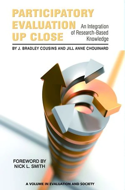 Participatory Evaluation Up Close: An Integration of Research-Based Knowledge