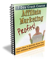 7 Day Crash Course Affiliate Marketing Profits
