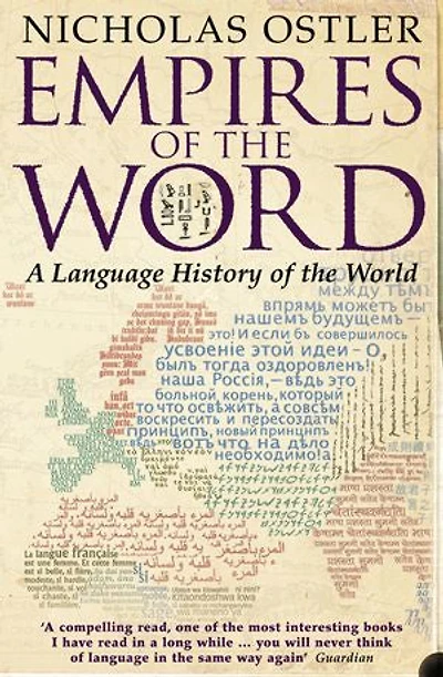 Empires of the Word: A Language History of the World