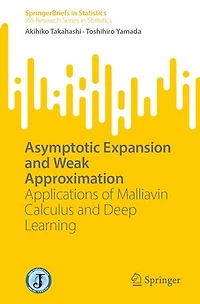 Asymptotic Expansion and Weak Approximation: Applications of Malliavin Calculus Deep Learning