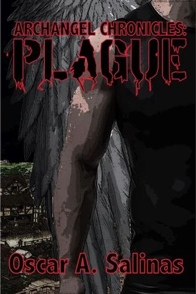 ARCHANGEL CHRONICLES: PLAGUE
