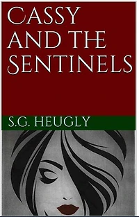 Cassy and the Sentienels
