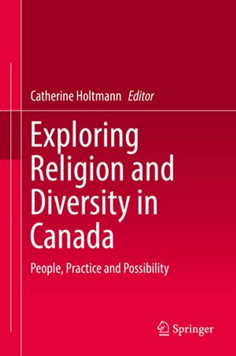 Exploring Religion and Diversity Canada: People, Practice Possibility