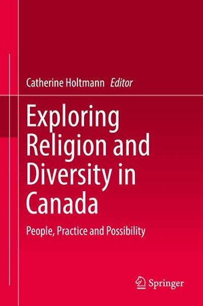 Exploring Religion and Diversity Canada: People, Practice Possibility