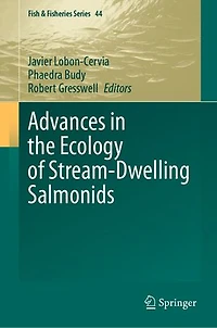 Advances the Ecology of Stream-Dwelling Salmonids