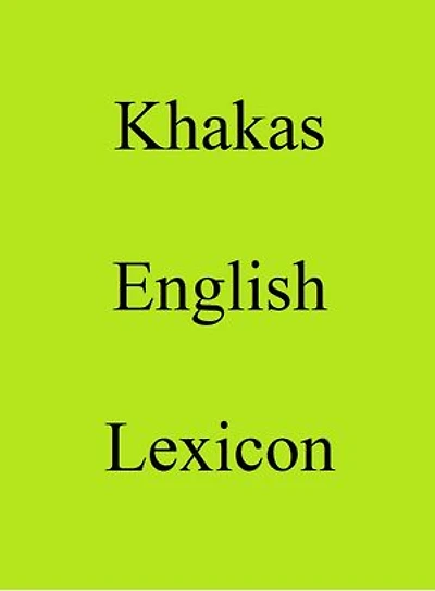 Khakas English Lexicon