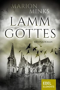 Lamm Gottes: Kriminalroman