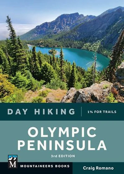 Day Hiking Olympic Peninsula: 3rd Edition