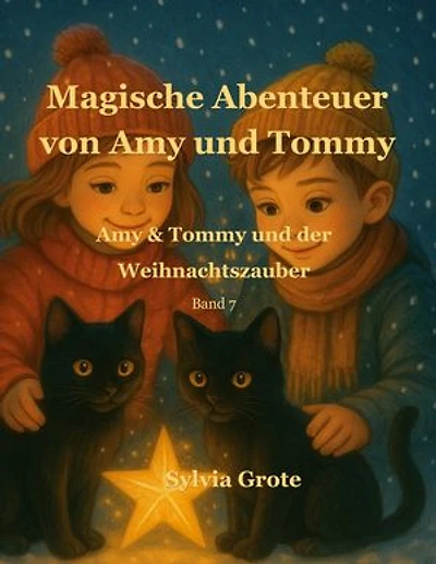 Magische Abenteuer von Amy und Tommy: Amy & Tommy und der Weihnachtszauber
