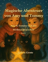 Magische Abenteuer von Amy und Tommy: Amy & Tommy und der Weihnachtszauber