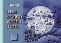Ilargi eta Hontz Sorginen Ipuinak: (livre en langue basque)