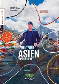 Abenteuer Asien: Zu Fuß, auf dem Rad und per Rikscha durch den ganzen Kontinent