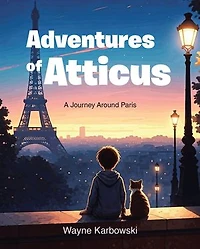 Adventures of Atticus: A Journey Around Paris
