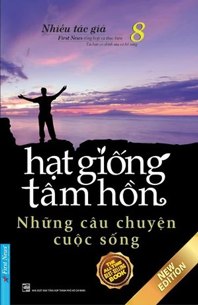 Hạt Giống Tâm Hồn 8 - Những Câu Chuyện Cuộc Sống: Hạt Giống Tâm Hồn, #8
