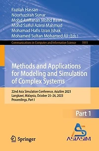 Methods and Applications for Modeling Simulation of Complex Systems: 22nd Asia Conference, AsiaSim 2023, Langkawi, Malaysia, October 25-26, Proceedings, Part I