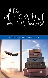 The dreams we left behind