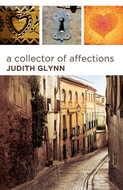 A Collector of Affections: Tales from a Woman's Heart