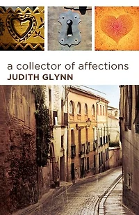A Collector of Affections: Tales from a Woman's Heart