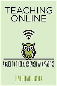 Teaching Online: A Guide To Theory, Research, And Practice