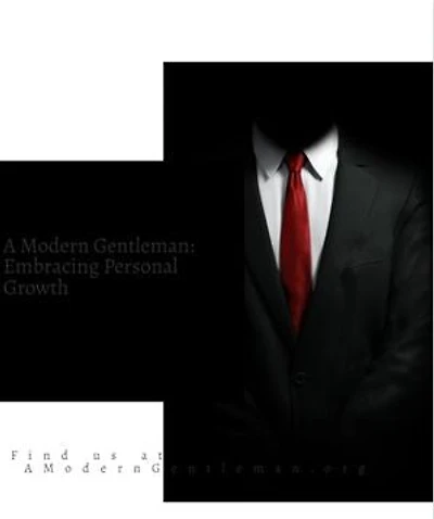A Modern Gentleman: Embracing Personal Growth
