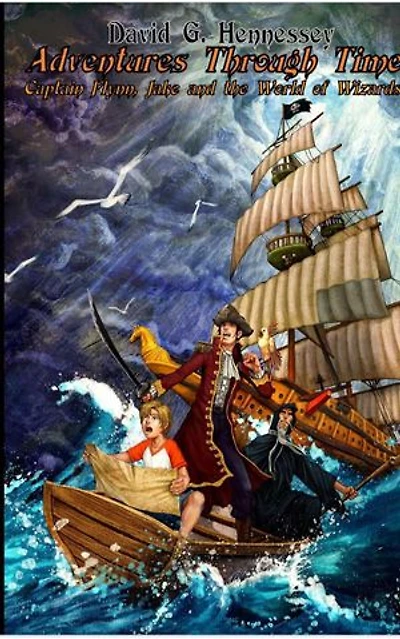Adventure Through Time: Captain Flynn, Jake and the World of Wizards
