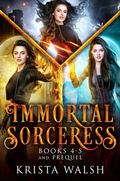 The Immortal Sorceress Books 4-5 + Prequel