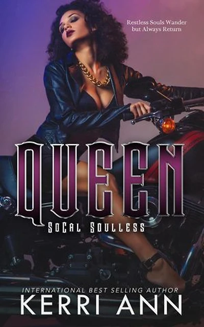 Queen: Broken Bows, SoCal Soulless MC, #1