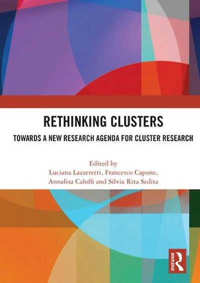 Rethinking Clusters: Towards a New Research Agenda for Cluster