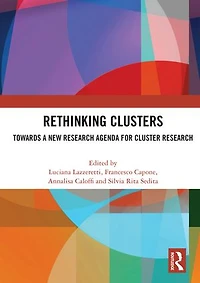Rethinking Clusters: Towards a New Research Agenda for Cluster