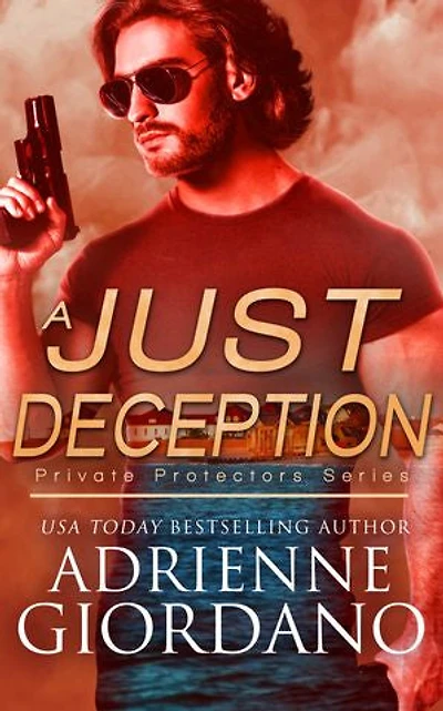 A Just Deception: Romantic Suspense Series
