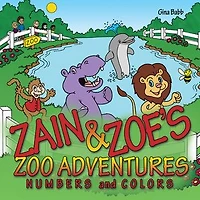Zain & Zoe's Zoo Adventures: Numbers and Colors