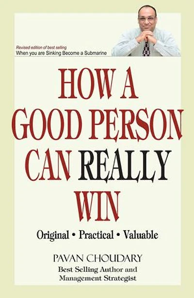 How a Good Person can Really Win