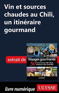 Voyages gourmands: 50 itinéraires de rêve autour du monde