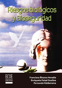 Riesgos biológicos y bioseguridad