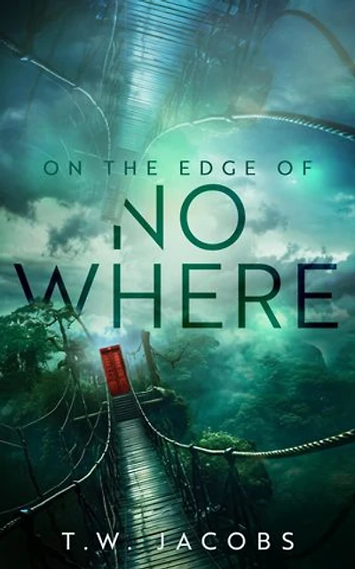 On the Edge of Nowhere