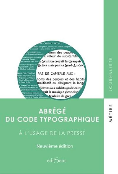 Abrégé du code typographique : à l'usage de la presse: presse