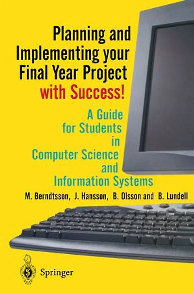 Thesis Projects: A Guide for Students Computer Science and Information Systems