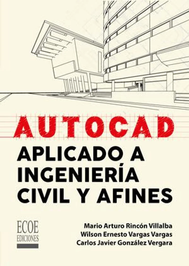 AutoCAD aplicado a ingeniería civil y afines