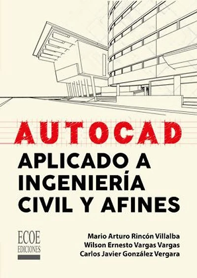 AutoCAD aplicado a ingeniería civil y afines