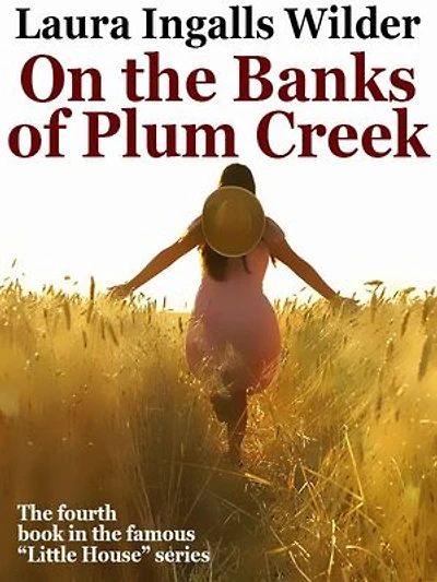 On the Banks of Plum Creek