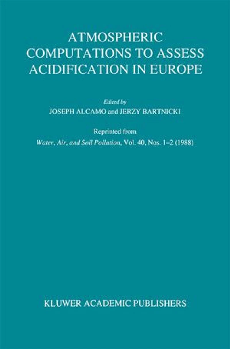 Atmospheric Computations to Assess Acidification Europe: Summary and Conclusions of the Warsaw II Meeting