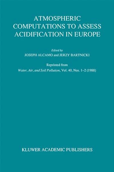 Atmospheric Computations to Assess Acidification Europe: Summary and Conclusions of the Warsaw II Meeting