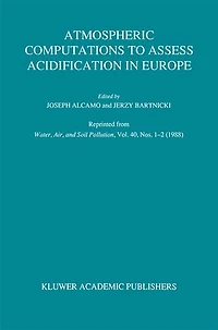 Atmospheric Computations to Assess Acidification Europe: Summary and Conclusions of the Warsaw II Meeting