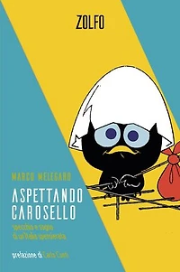 Aspettando Carosello: Specchio e sogno di un'Italia spensierata